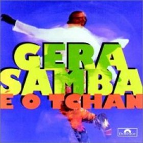 Gera Samba - É o Tchan (1995)