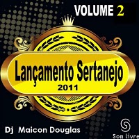 Lançamento Sertanejo 2011 - Vol. 2 