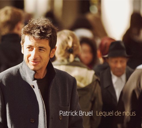 Patick BRUEL Album 2012 "Lequel de nous"